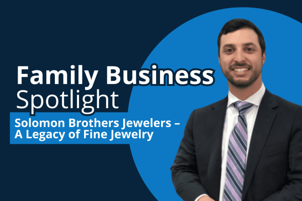 Family Business Spotlight-Solomon Brothers Jewelers – A Legacy of Fine Jewelry-fusion-cpa